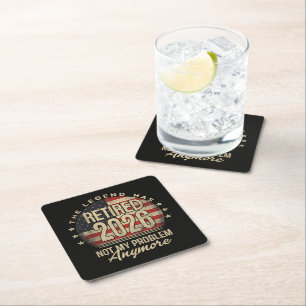 The Legend Has Retired 2026 Funny  Square Paper Coaster