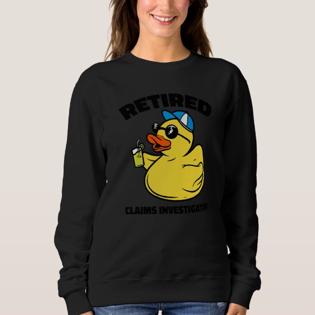 The Legend Has Retired Claims Adjuster   Sweatshirt (Front)