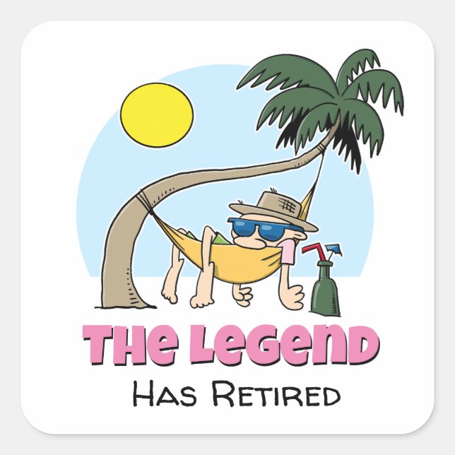 The Legend Has Retired Funny Chill Hammock Cartoon Square Sticker (Front)