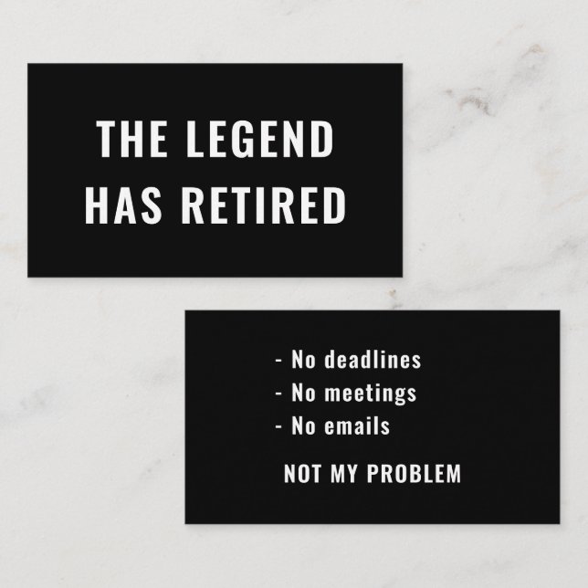 The Legend Has Retired Funny Retirement Gag Humour Business Card (Front/Back)