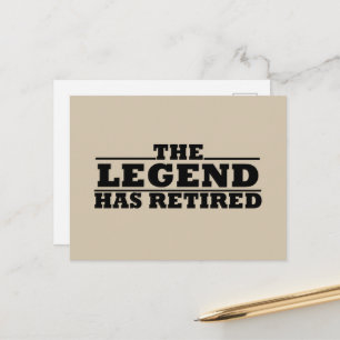 The Legend Has Retired funny retirement Holiday Postcard