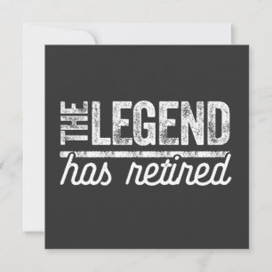 the legend has retired invitation