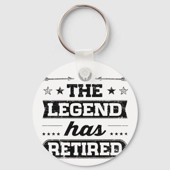 The Legend Has Retired Keychain (Front)