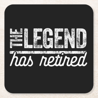 the legend has retired square paper coaster