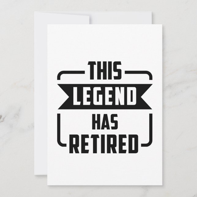 the legend has retired T-Shirt Invitation (Front)