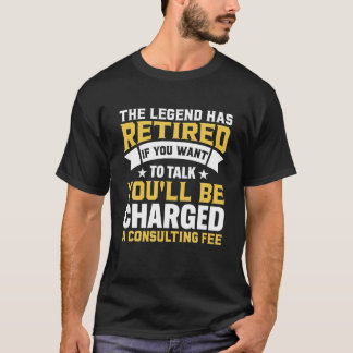 The Legend Has Retired Vintage Retirement Gifts T-Shirt