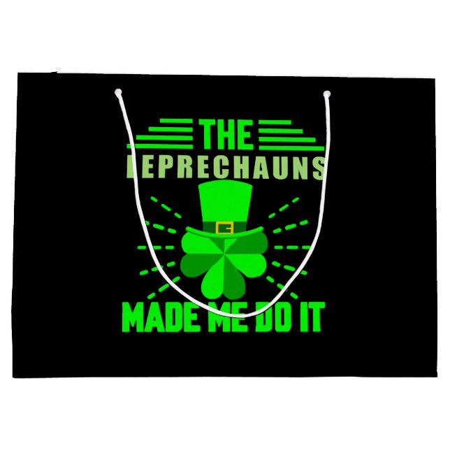 The Leprechauns made me do it Large Gift Bag (Back)