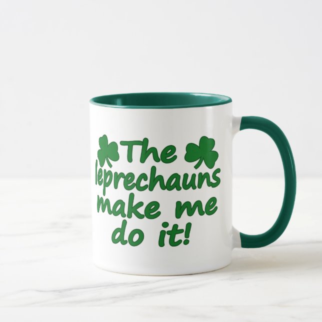 The Leprechauns Make Me Do It Mug (Right)