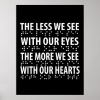 The Less We See With Our Eyes - Blindness Braille