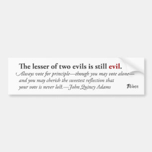 The Lesser of Two Evils… Bumper Sticker