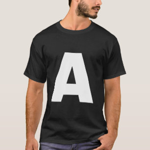 The Letter A Capital Plain White Bold Text T-Shirt
