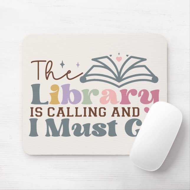 The Library is Calling and I Must Go Mouse Pad (With Mouse)