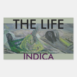 THE LIFE INDICA STICKER