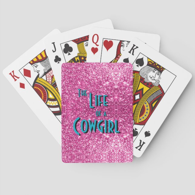 The Life of a Cowgirl - Pink Glitter Version Playing Cards (Back)