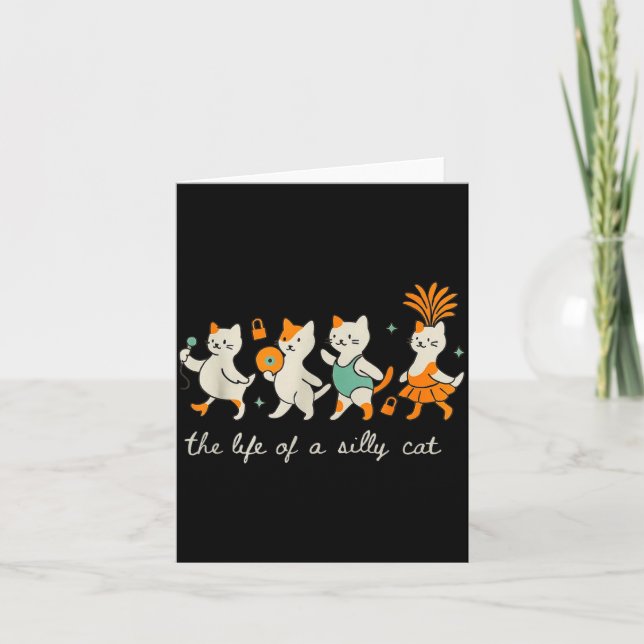 The Life Of A Silly Cat Funny Trendy Meme Show Gir Card (Front)