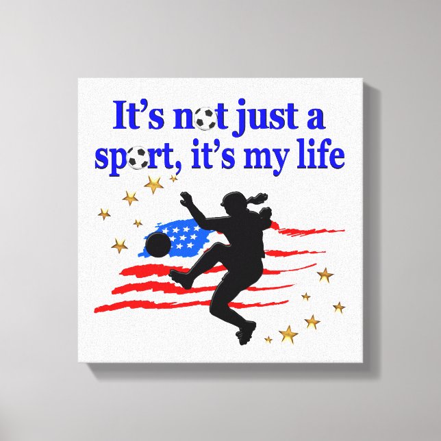 THE LIFE OF A USA SOCCER PLAYER DESIGN CANVAS PRINT (Front)