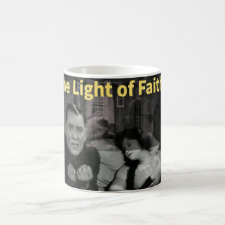 The Light of Faith Coffee Mug