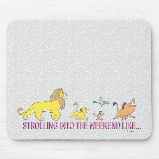 The Lion King | Strolling into the Weekend Mouse Pad (Front)