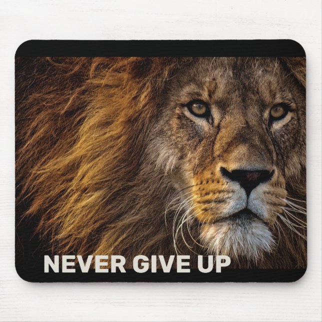The Lion - Never Give Up Mouse Pad (Front)