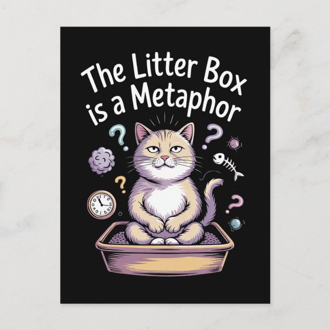 The Litter Box is a Metaphor Postcard (Front)