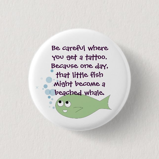 The Little Fish Analogy. 1 Inch Round Button (Front)