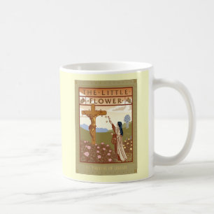 THE LITTLE FLOWER COFFEE MUG