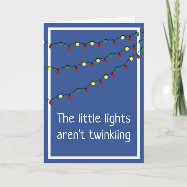 The little lights aren't twinkling holiday card (Front)