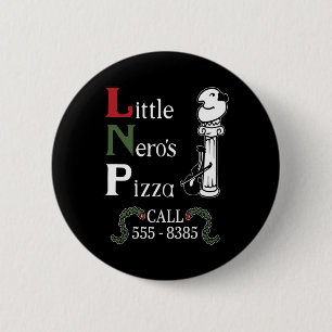 The Little Nero's Pizza Christmas 2 Inch Round Button