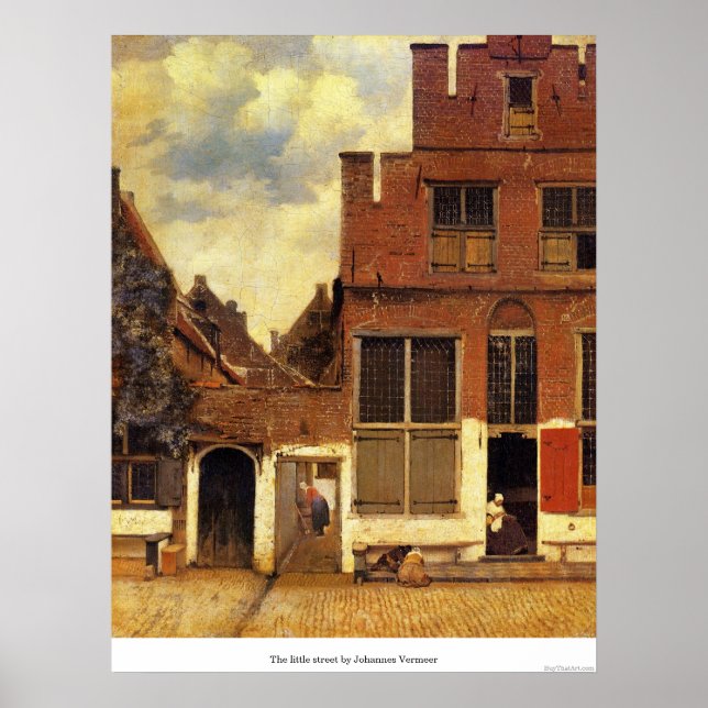 The little street by Johannes Vermeer Poster (Front)