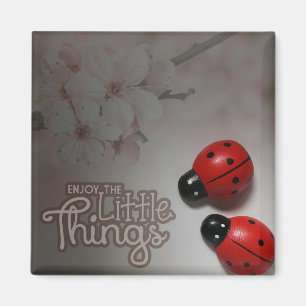 The Little Things 2 Inch Square Magnet