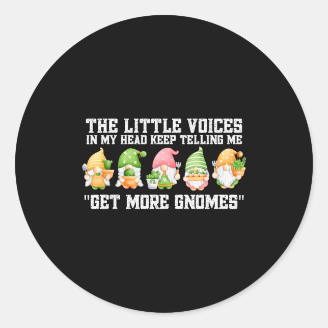 The Little Voices In My Head Keep Telling Me Get M Classic Round Sticker (Front)