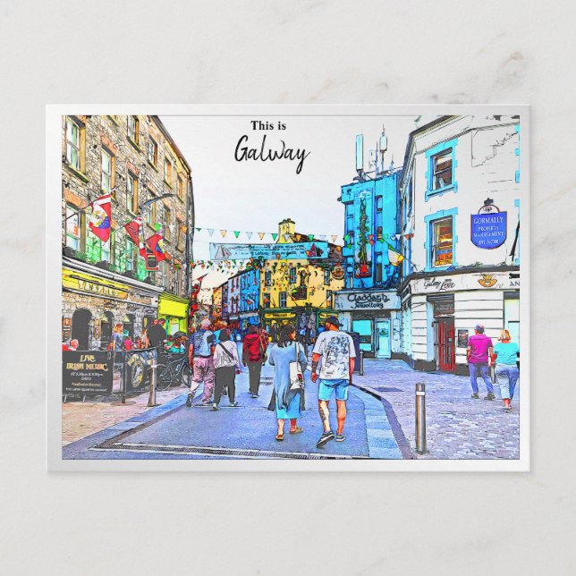 The Lively town of Galway-Ireland Postcard (Front)