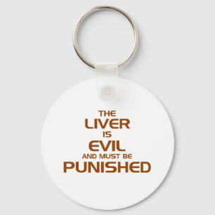 The liver is evil keychain
