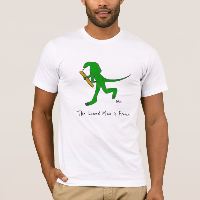 The Lizard Man is French. (Men) T-Shirt (Front)