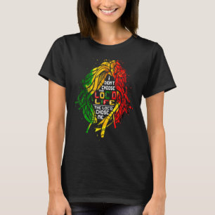 The Loc'd Life Chose Me Locd Woman Rasta Girl Locs T-Shirt