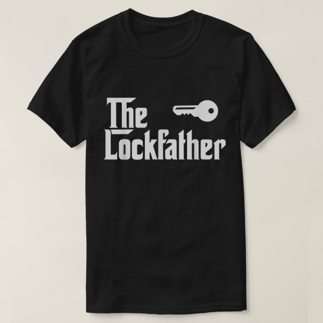 The Lock Father Funny Locksmith Locksmithing T Shi T-Shirt (Design Front)