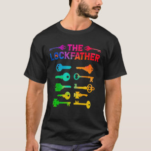 The Lockfather Locksmith Lock Picker Best Dad Ever T-Shirt