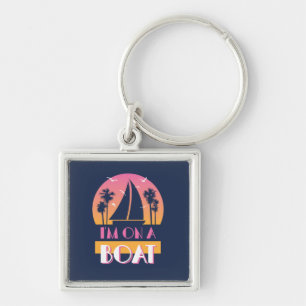 The Lonely Island - I'm On A Boat Keychain