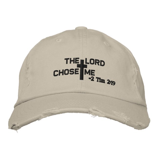 The Lord Chose Me Customize it Embroidered Hat (Front)