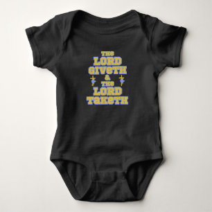 The Lord Giveth And Taketh Bible Quote Baby Bodysuit