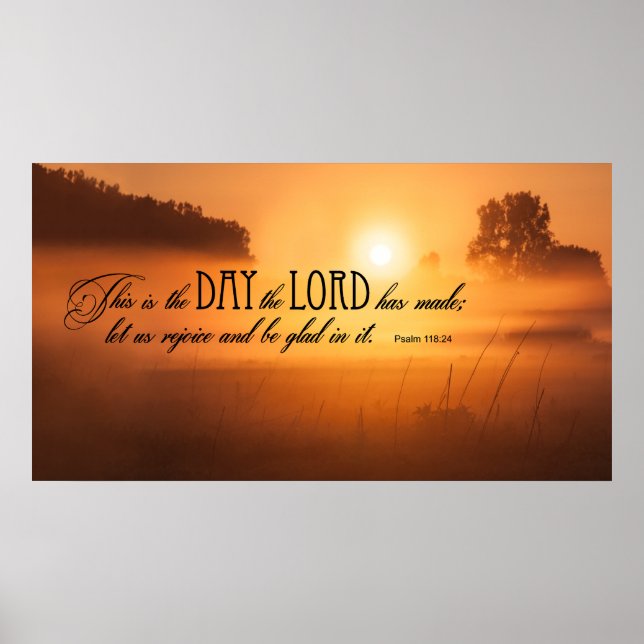 The Lord has made this DAY Poster (Front)