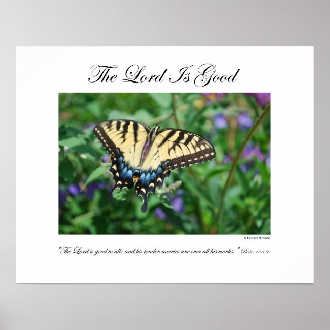 The Lord is Good - By Rebecca Huffman (16x20) Poster (Front)