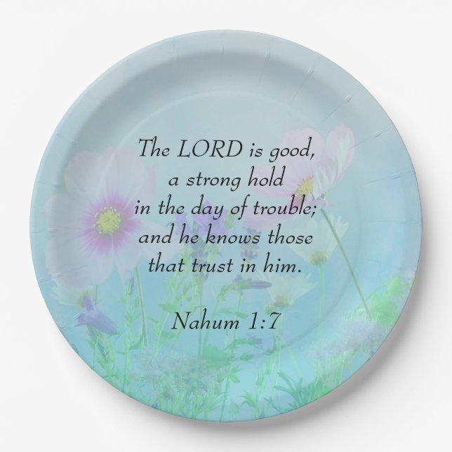 The Lord Is Good - Nahum 1:7   Paper Plate (Front)