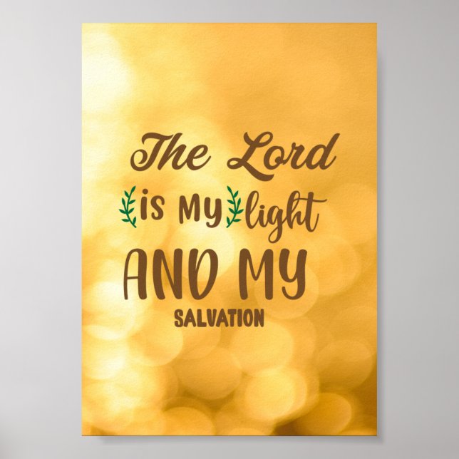 THE LORD IS MY LIGHT AN MY SALVATION POSTER (Front)