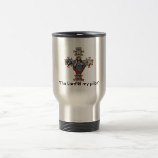 "The Lord is my pilot" Travel Mug