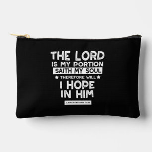 The Lord is My Portion Lamentations 3 24 Quotes Accessory Pouch