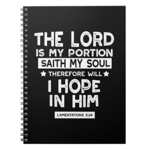 The Lord is My Portion Lamentations 3 24 Quotes Notebook