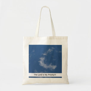 The Lord Is My Priority and The Bible Is My Guide Tote Bag