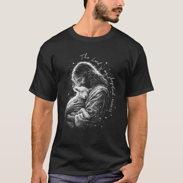 The Lord is my Shepard. Psalm 23. T-Shirt (Front)