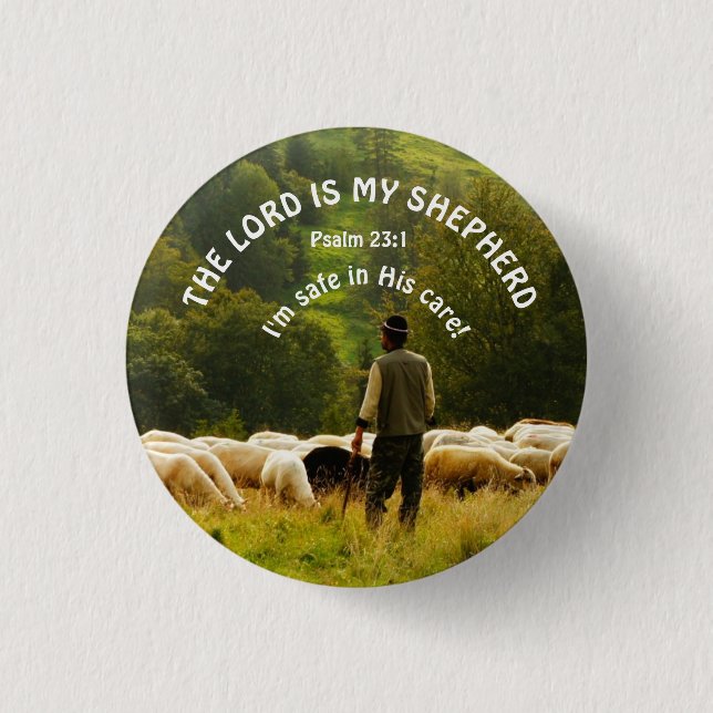 The Lord is my Shepherd 1 Inch Round Button (Front)
